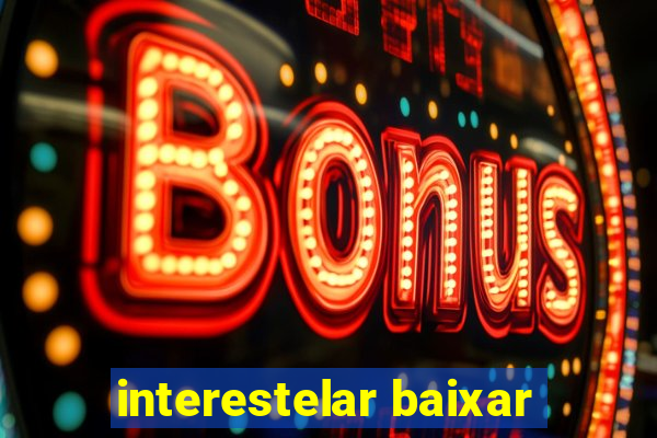 interestelar baixar